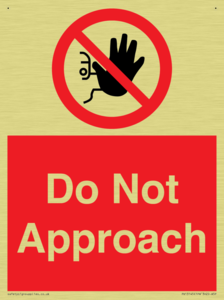 Do not approach